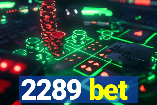 2289 bet